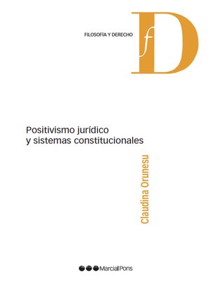 cover image of Positivismo jurídico y sistemas constitucionales
